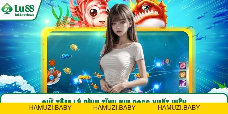 Bắn Cá Săn Boss – Hóa Cao Thủ Diệt Quái, Nhận Thưởng To - HAMUZI