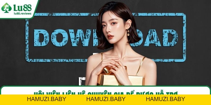 Tải App LU88 - Lợi Ích Và Quy Trình Cài Đặt Chỉ 3 Bước - HAMUZI