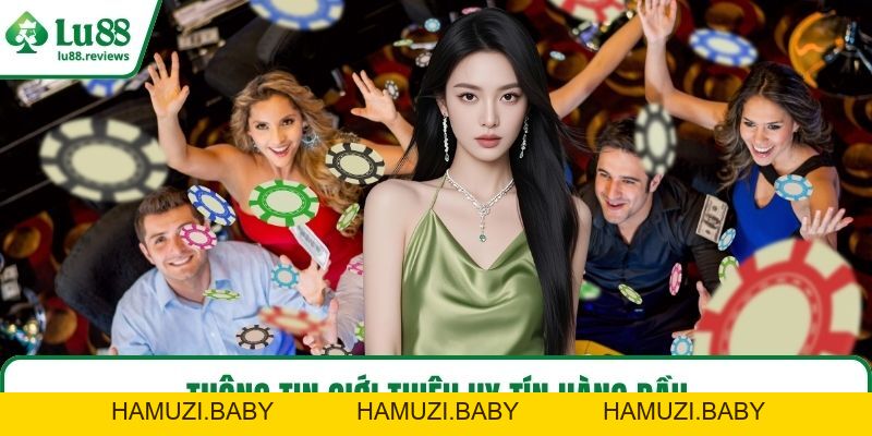 Giới Thiệu LU88 - Nhà Cái Cá Cược Uy Tín Nhất 2026 - HAMUZI