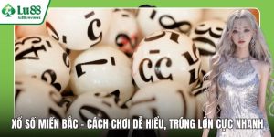 Xổ Số LU88 – Săn Thưởng Cực Dễ, Đổi Đời Trong Tích Tắc - HAMUZI