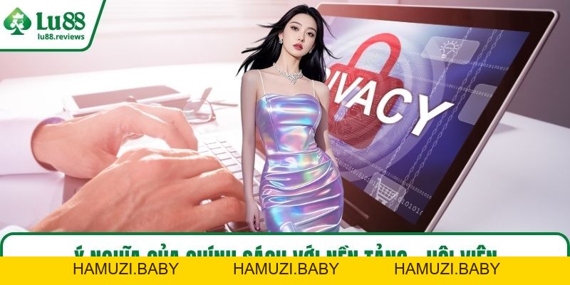 Quyền Riêng Tư Nhà Cái LU88 Tổng Hợp Mới Nhất 2026 - HAMUZI