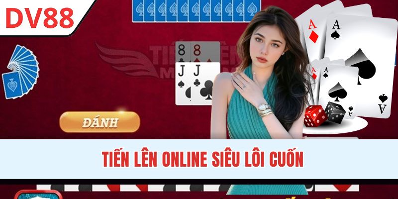 Tiến Lên Online - Siêu Phẩm Game Bài Hot Nhất Mọi Thời Đại - HAMUZI