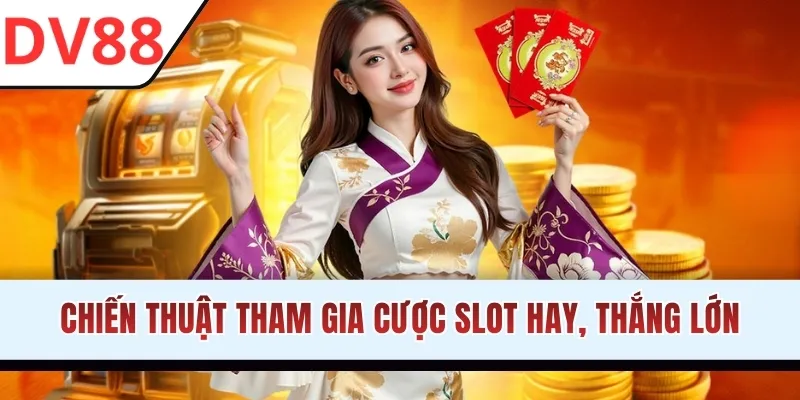 Nổ Hũ DV88 - Trải Nghiệm Slot, Trúng Jackpot Cực Khủng - HAMUZI